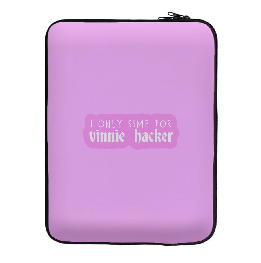I Only Simp For Vinnie Hacker Laptop Sleeve