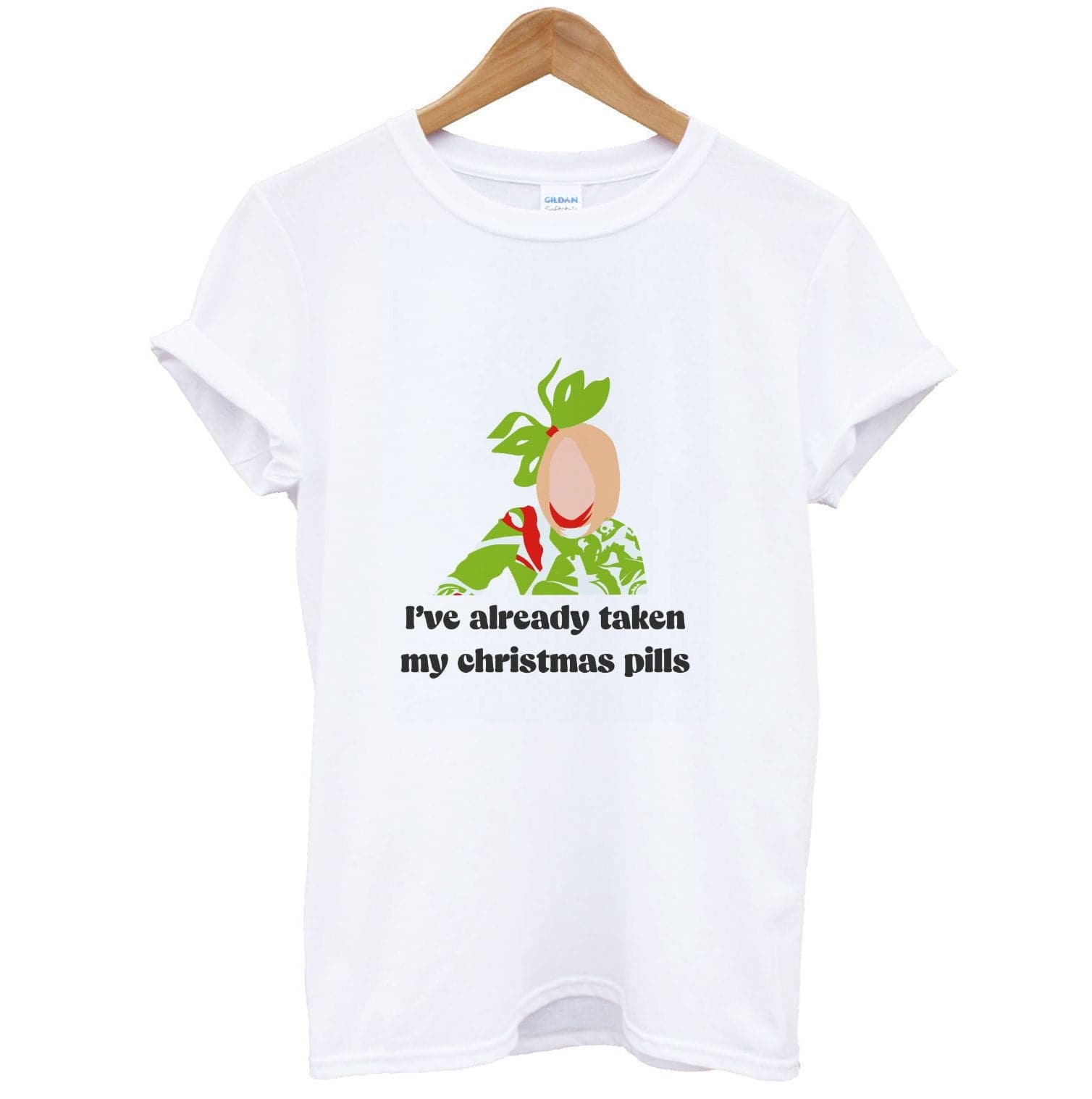 I've Already Taken My Christmas Pills T-Shirt