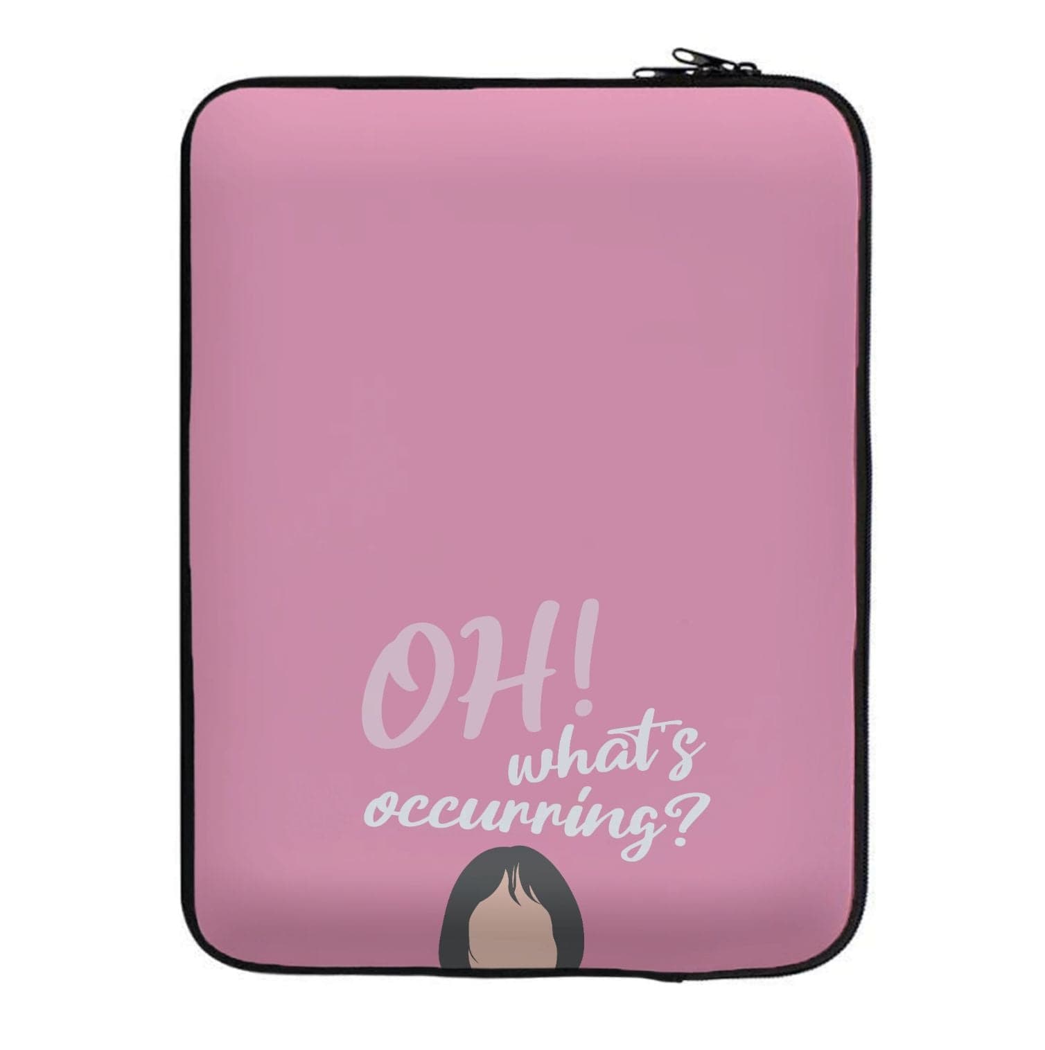 What's Occuring? Laptop Sleeve