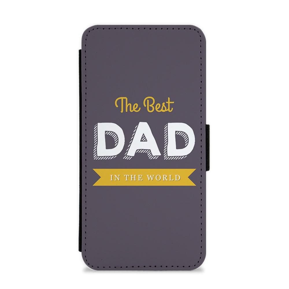 Best Dad In The World Flip / Wallet Phone Case - Fun Cases