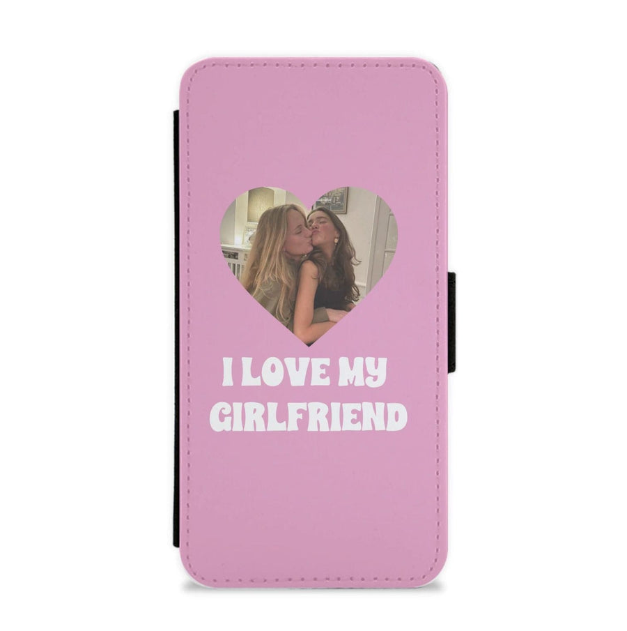 I Love My Girlfriend - Personalised Couples Flip / Wallet Phone Case