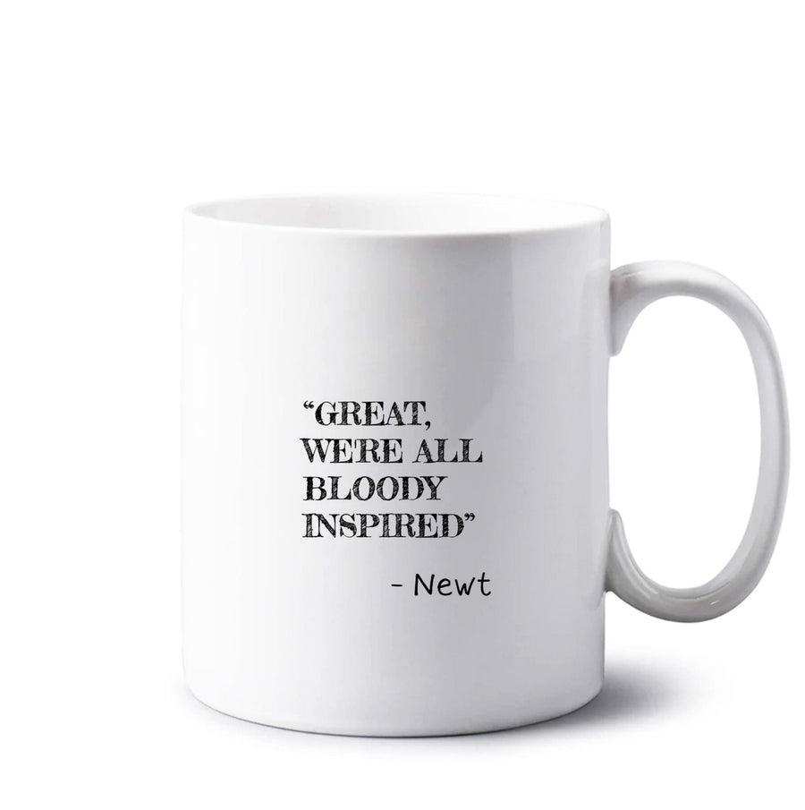 Great, We're All Bloody Inspired - Newt Mug