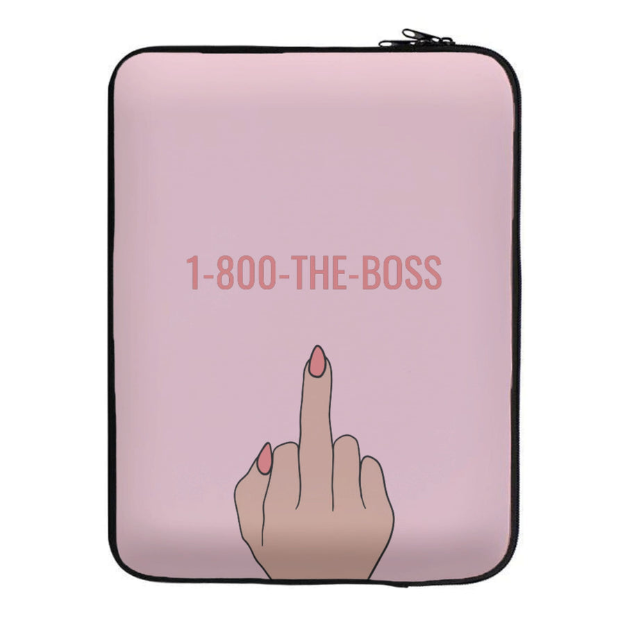 1-800 The Boss Laptop Sleeve