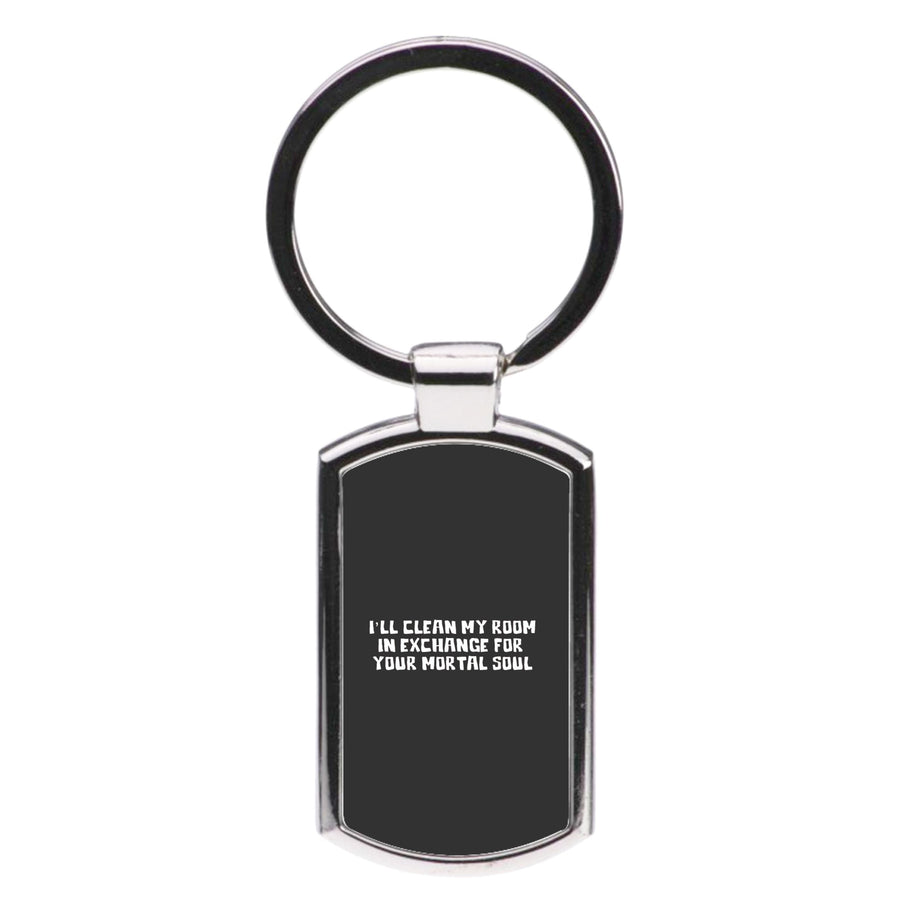 I'll Clean My Room In Exchange - Wednesday Luxury Keyring