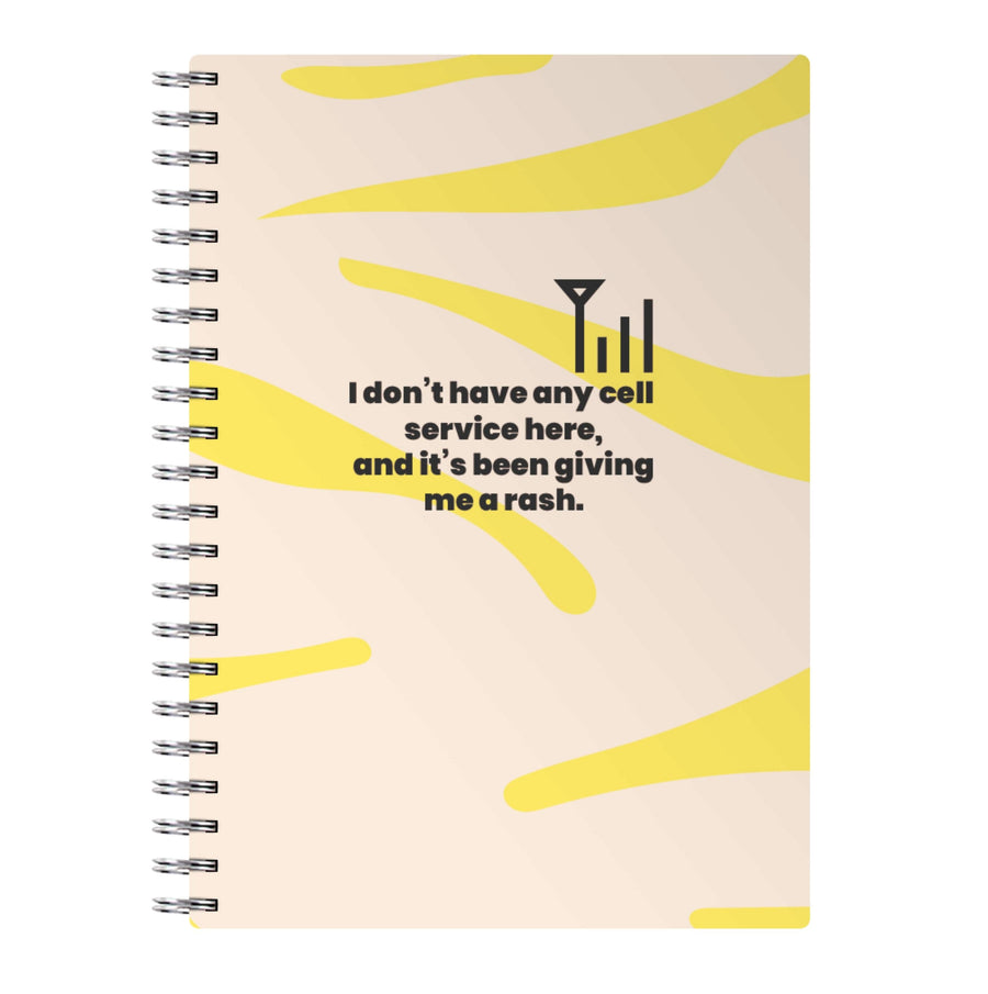 I don't have any cell service - Kris Jenner Notebook