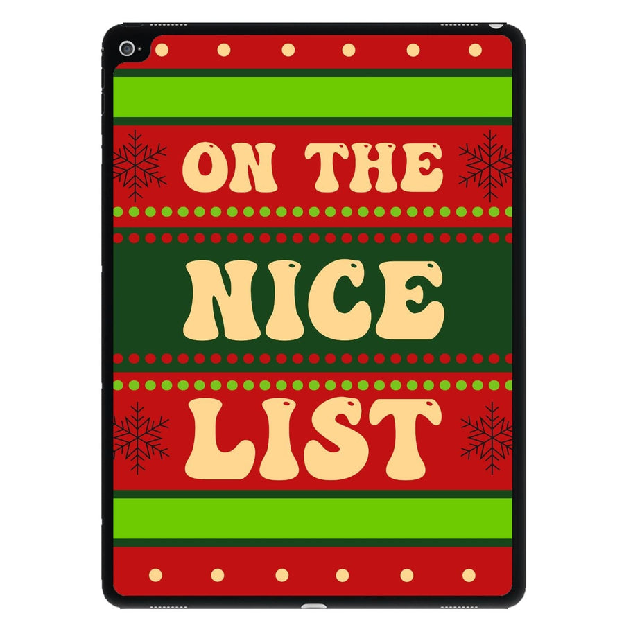 On The Nice List - Naughty Or Nice  iPad Case