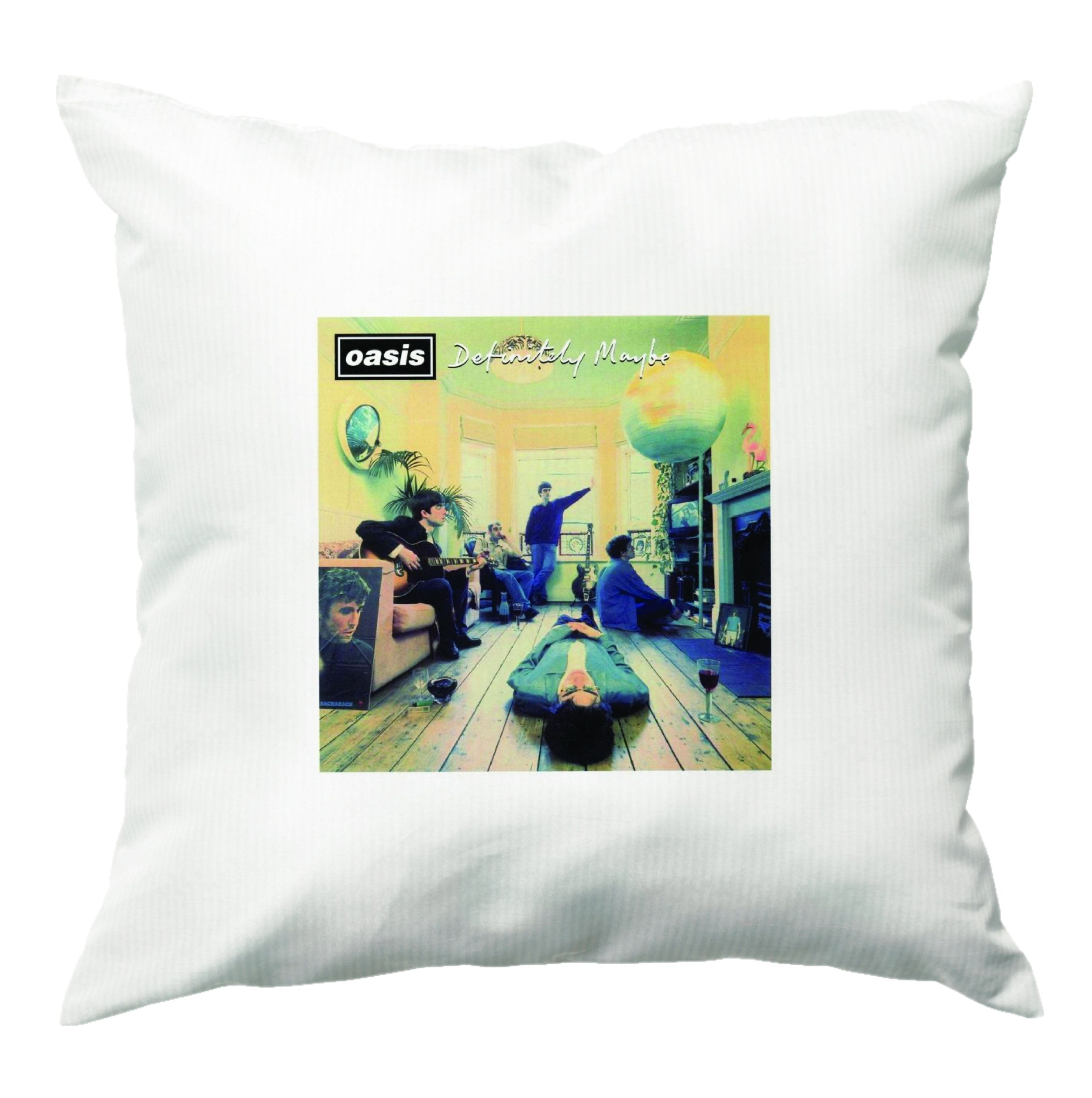 Definitely Maybe - Oasis Cushion