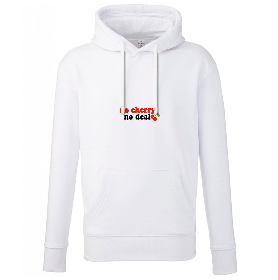 No Cherry No Deal - Stranger Things Hoodie
