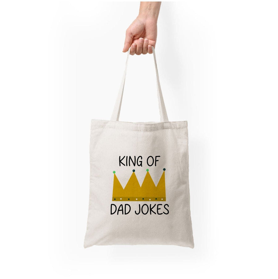 King Of Dad Jokes - Fathers Day Tote Bag