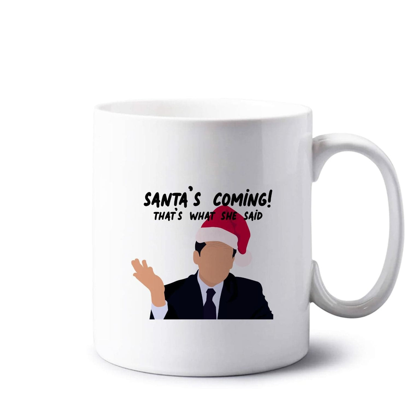 Santa's Coming- The Office Mug