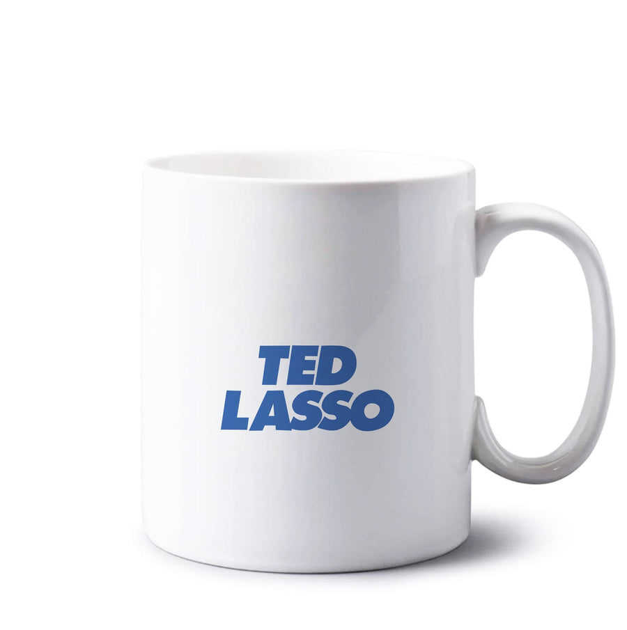 Ted - Ted Lasso Mug
