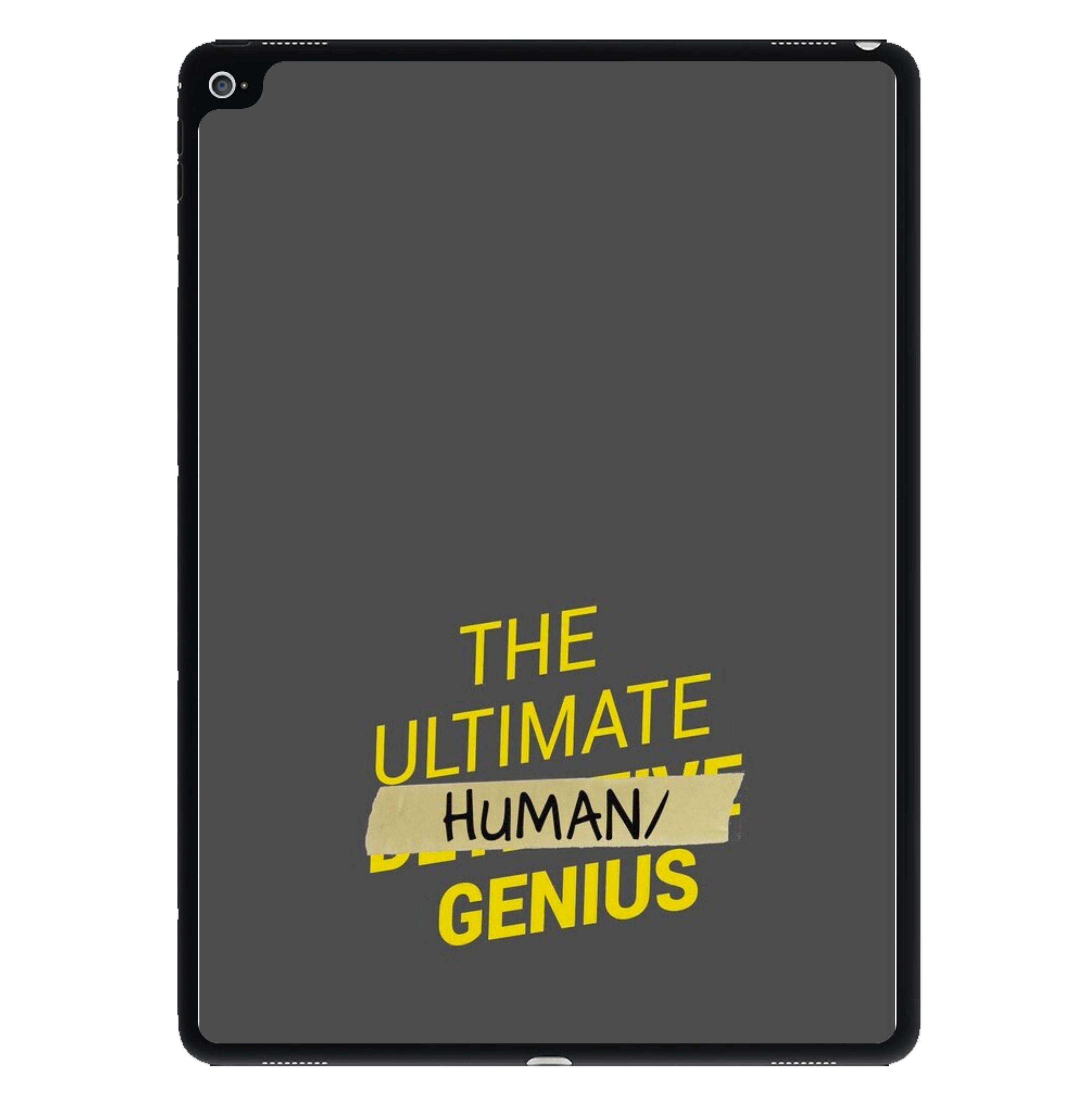 The Ultimate Human Genius - B99 iPad Case