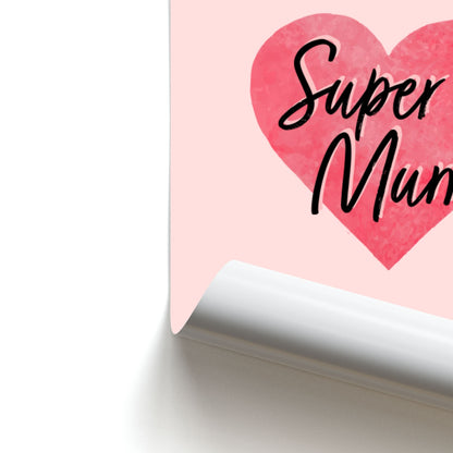 Super Mum - Mother's Day Poster