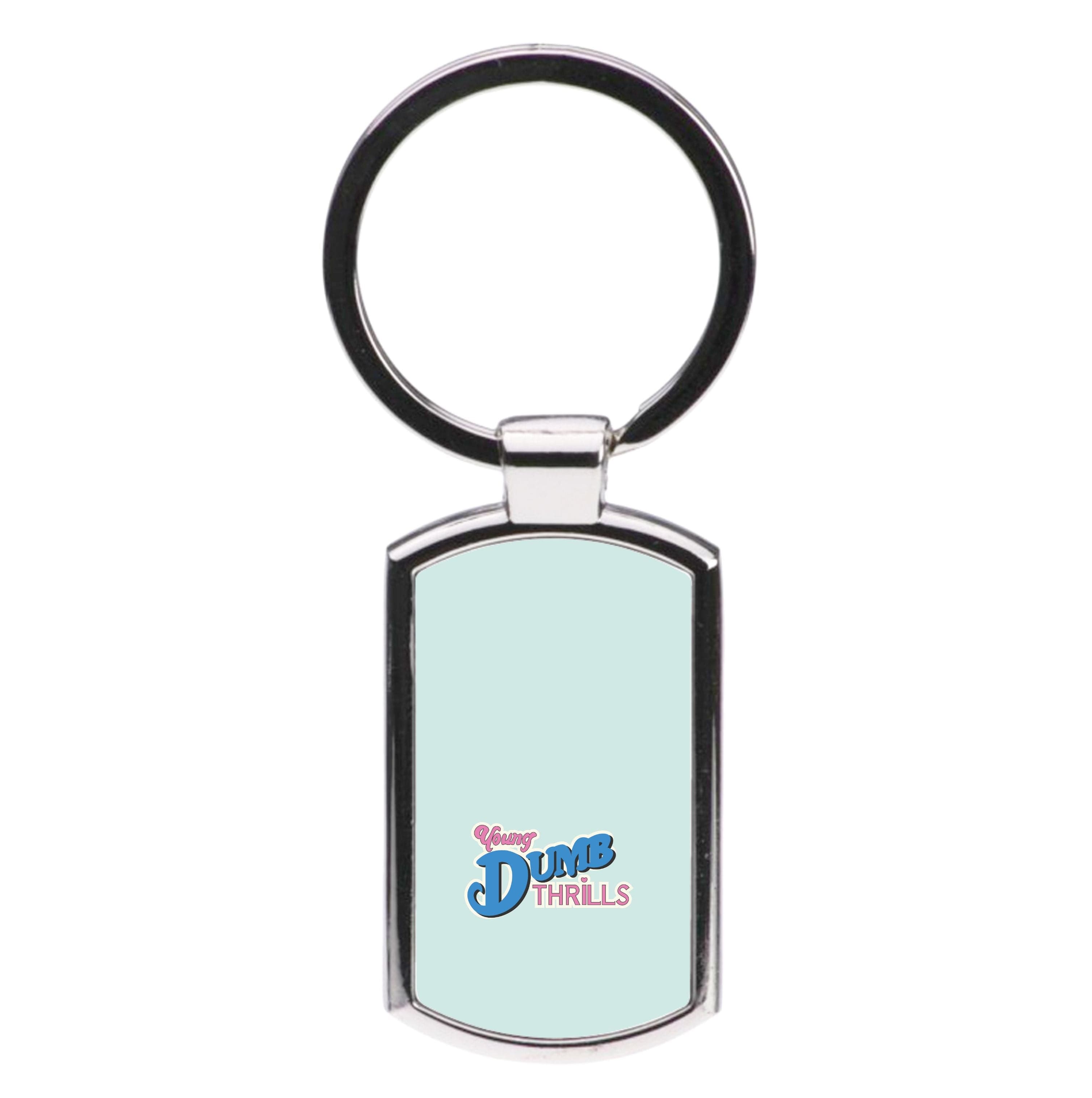 Young Dumb Thrills - Obviously - McBand Luxury Keyring