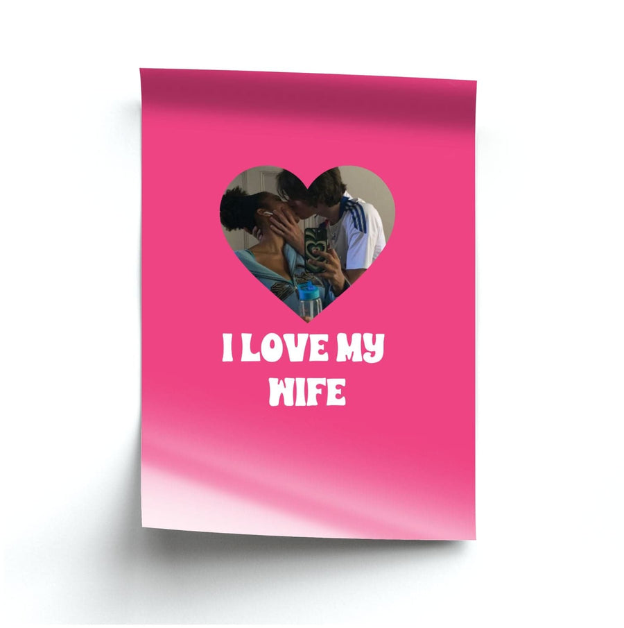 I Love My Wife - Personalised Couples Poster