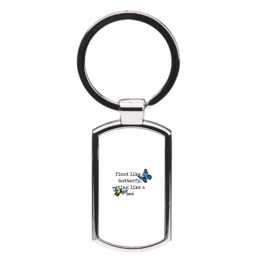 Float like a butterfly, sting like a bee - Boxing Luxury Keyring