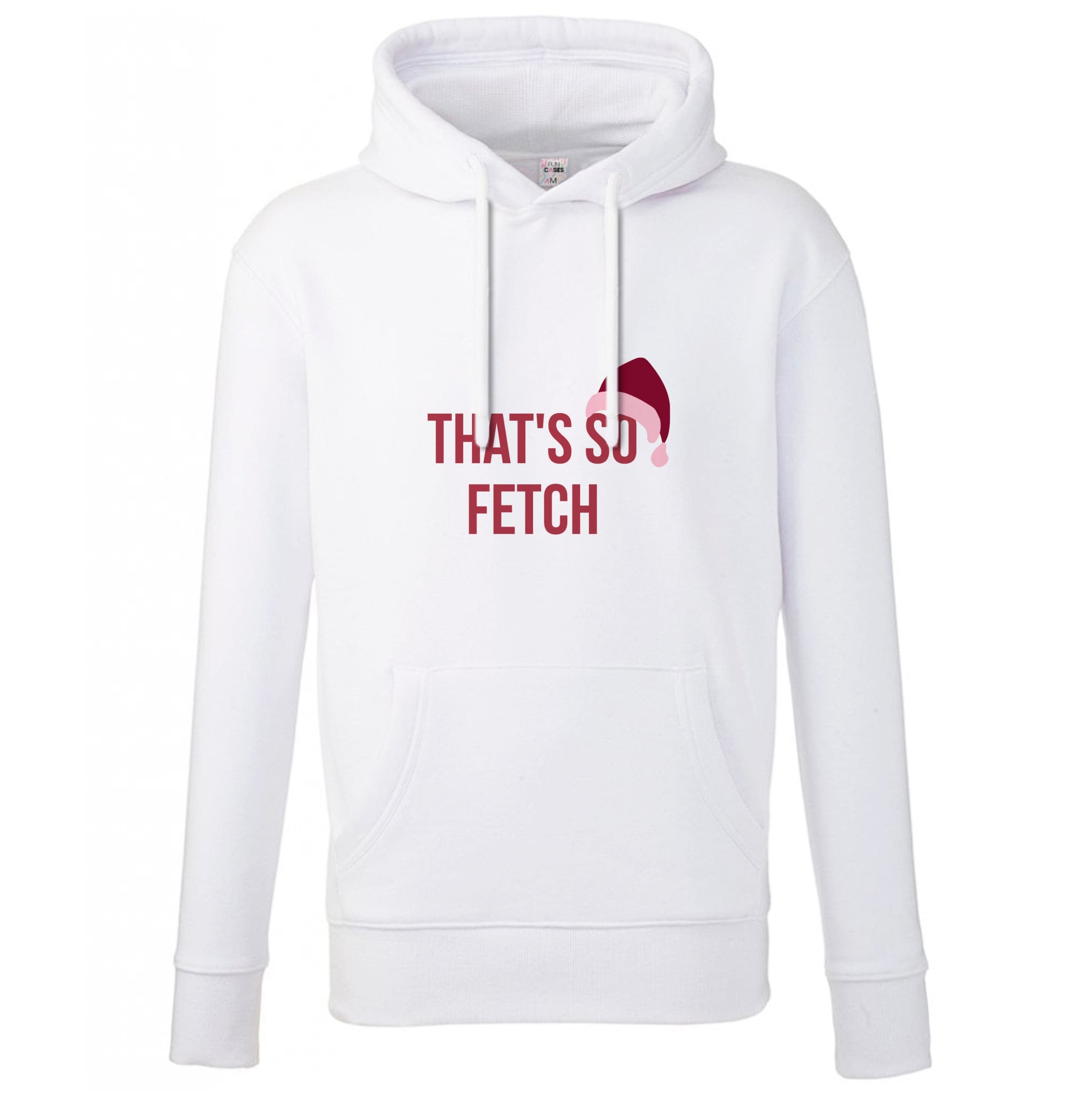 That's So Fetch - Christmas Meanies Hoodie