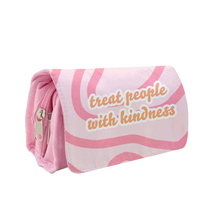 Treat People With Kindness - Harry Pencil Case