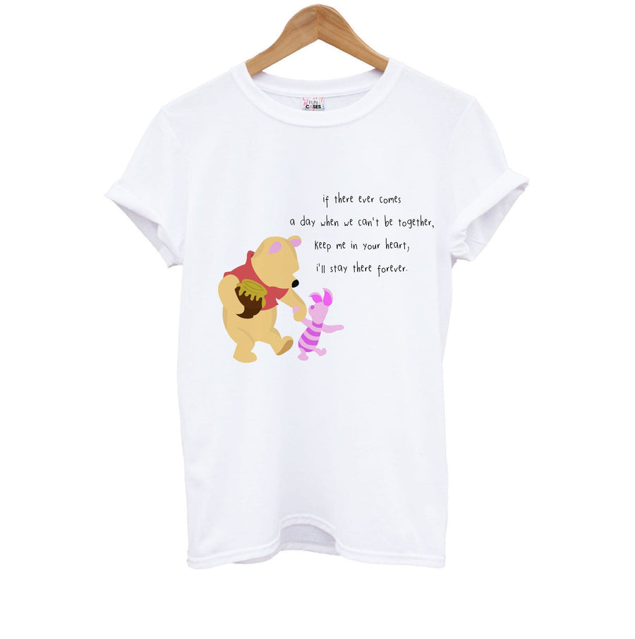 I'll Stay There Forever - Winnie The Pooh Kids T-Shirt