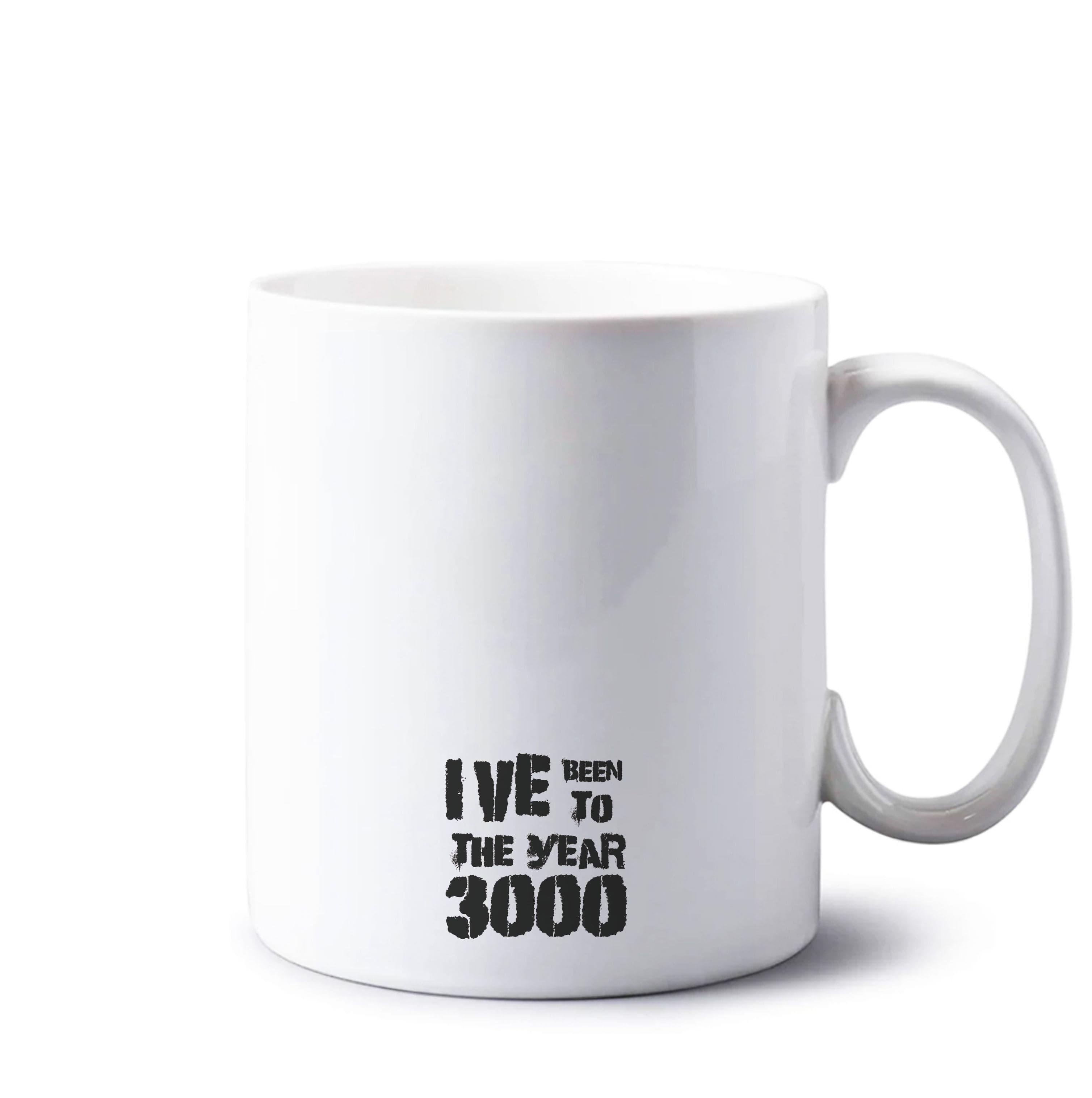 I've Been To The Year 3000 - Bust Band Mug