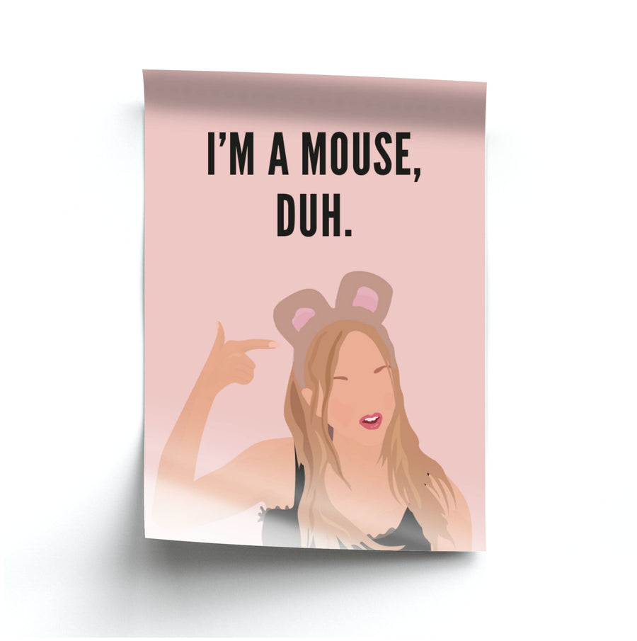 I'm A Mouse, Duh - Halloween Poster