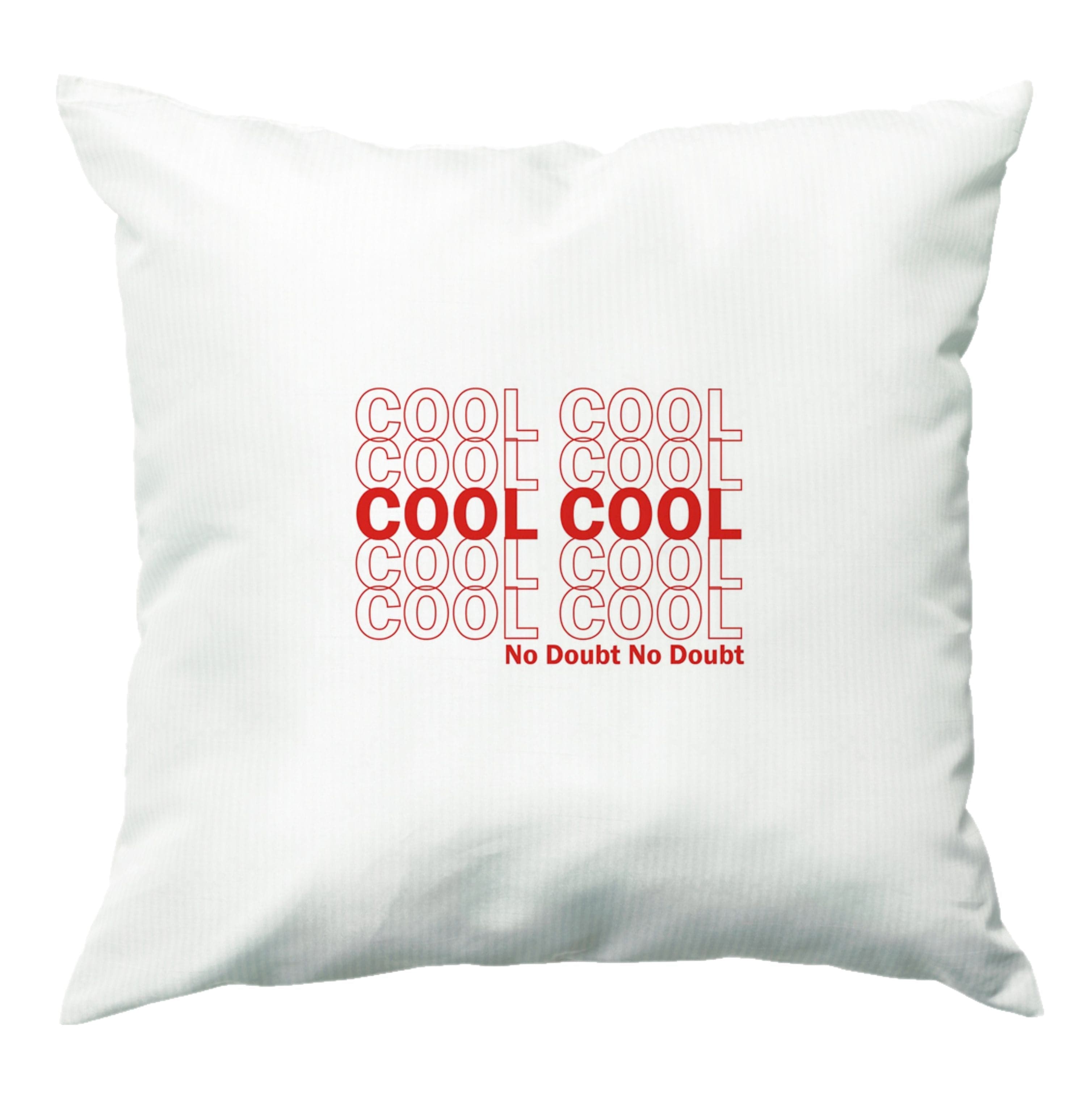 Cool Cool Cool No Doubt White - B99 Cushion