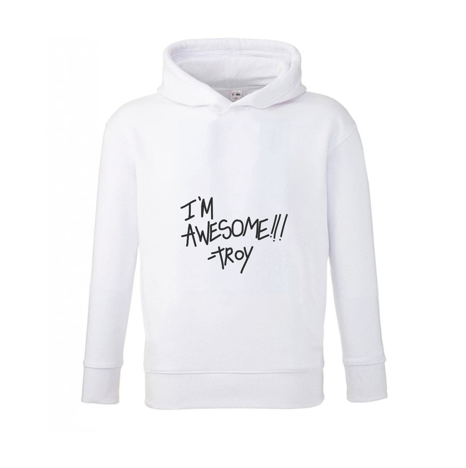 I'm Awesome - Community Kids Hoodie