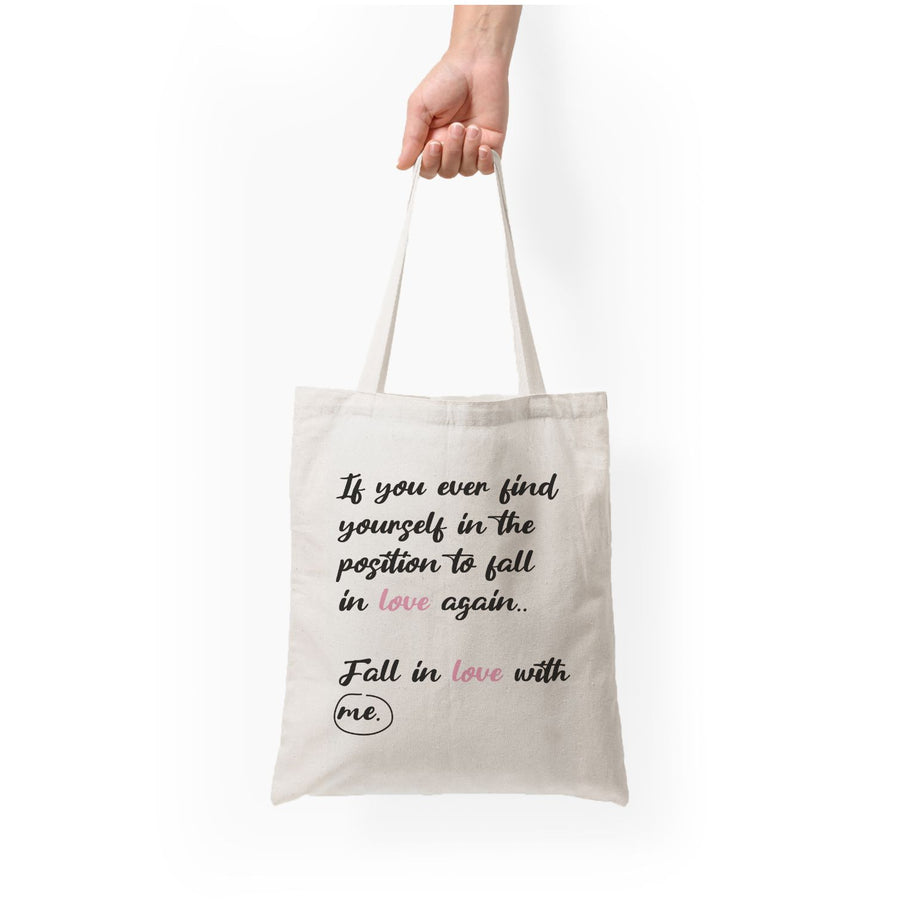 Fall In Love With Me - It Ends With Us Tote Bag