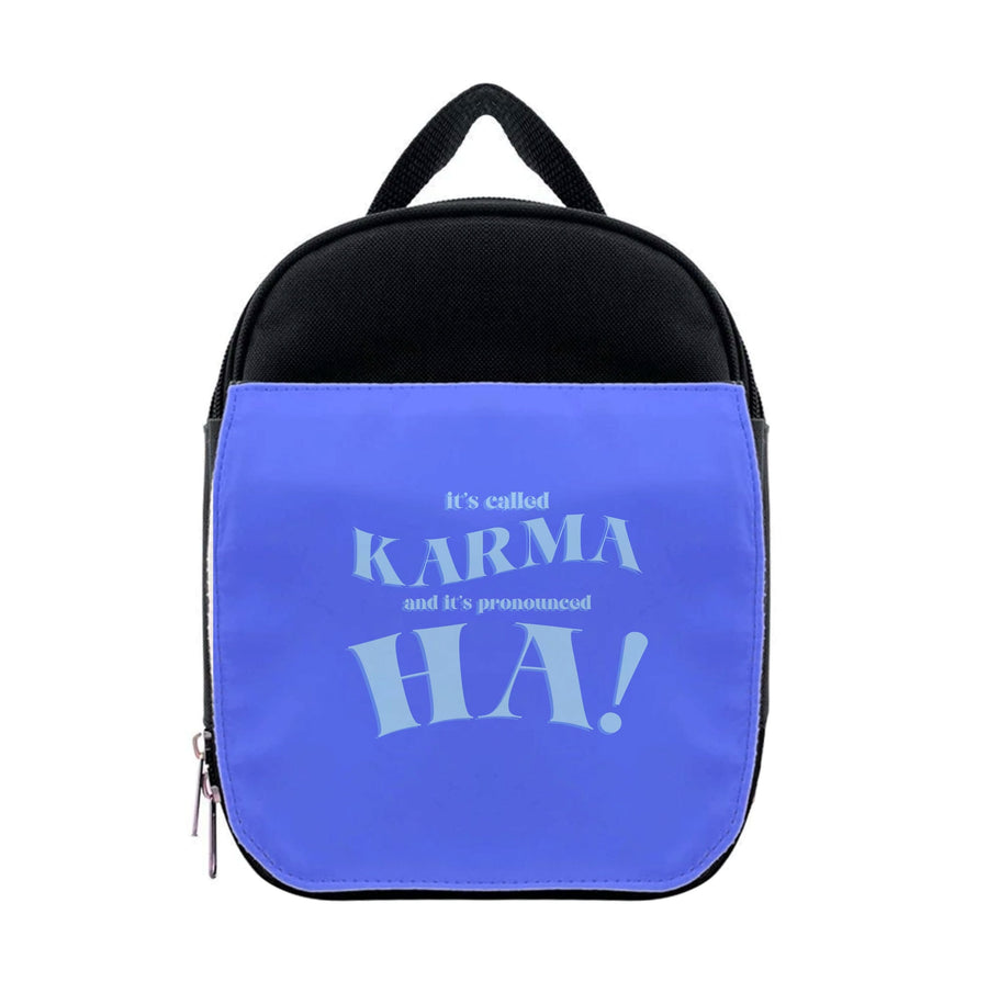 It's Called Karma - Funny Quotes Lunchbox