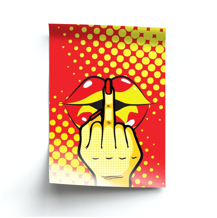 Middle Finger Kiss - Pop Art Poster