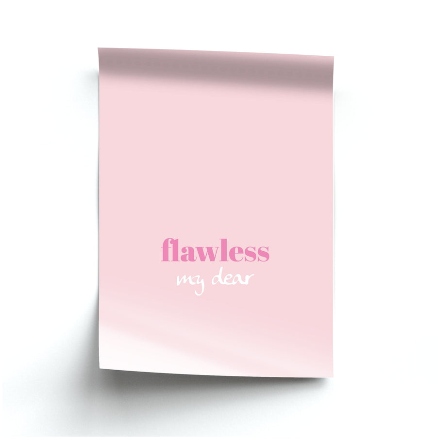 Flawless My Dear - Queen Charlotte Poster