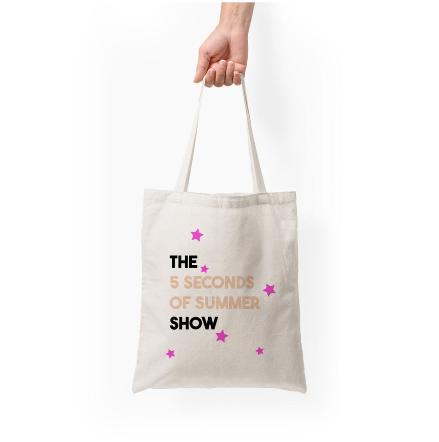 The 5 Seconds Of Summer Show  Tote Bag