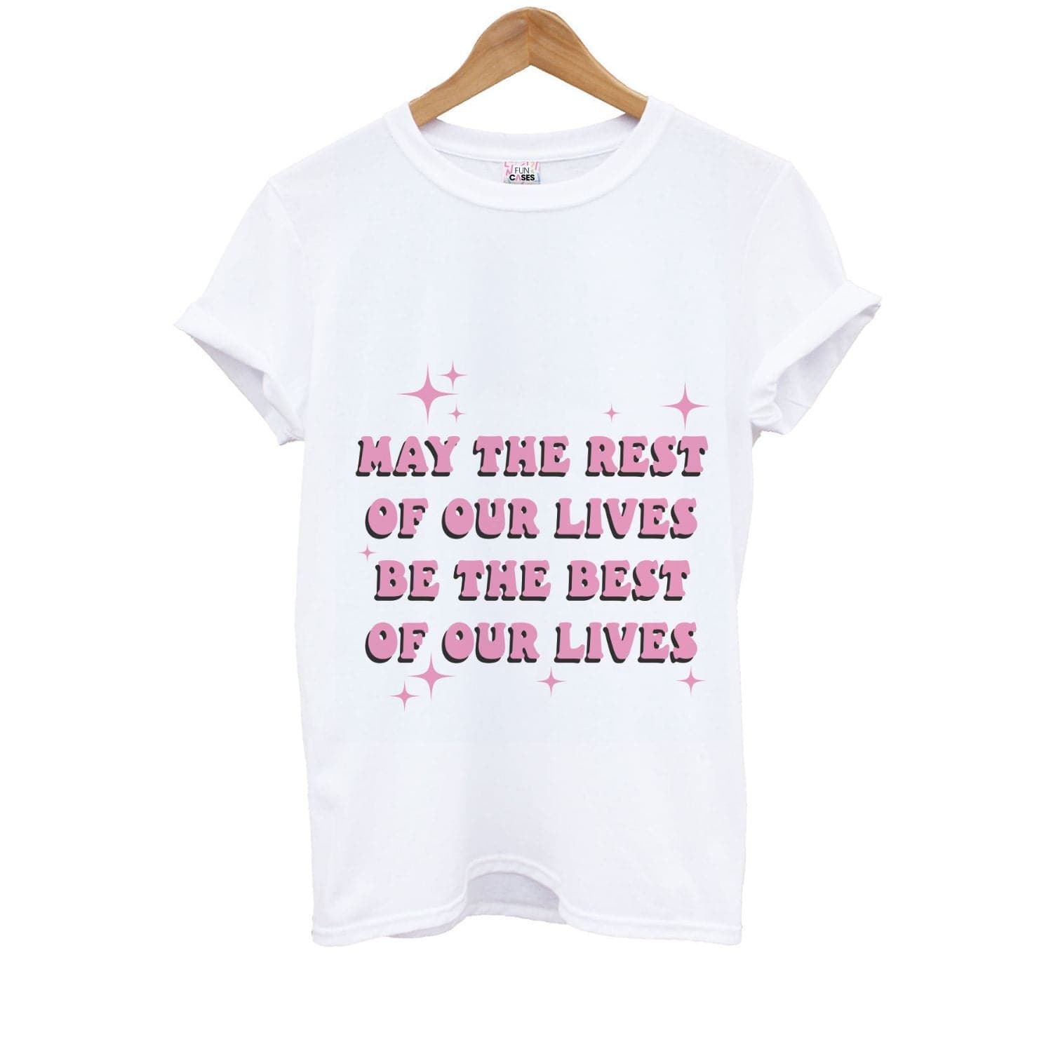 Best Of Our Lives Kids T-Shirt