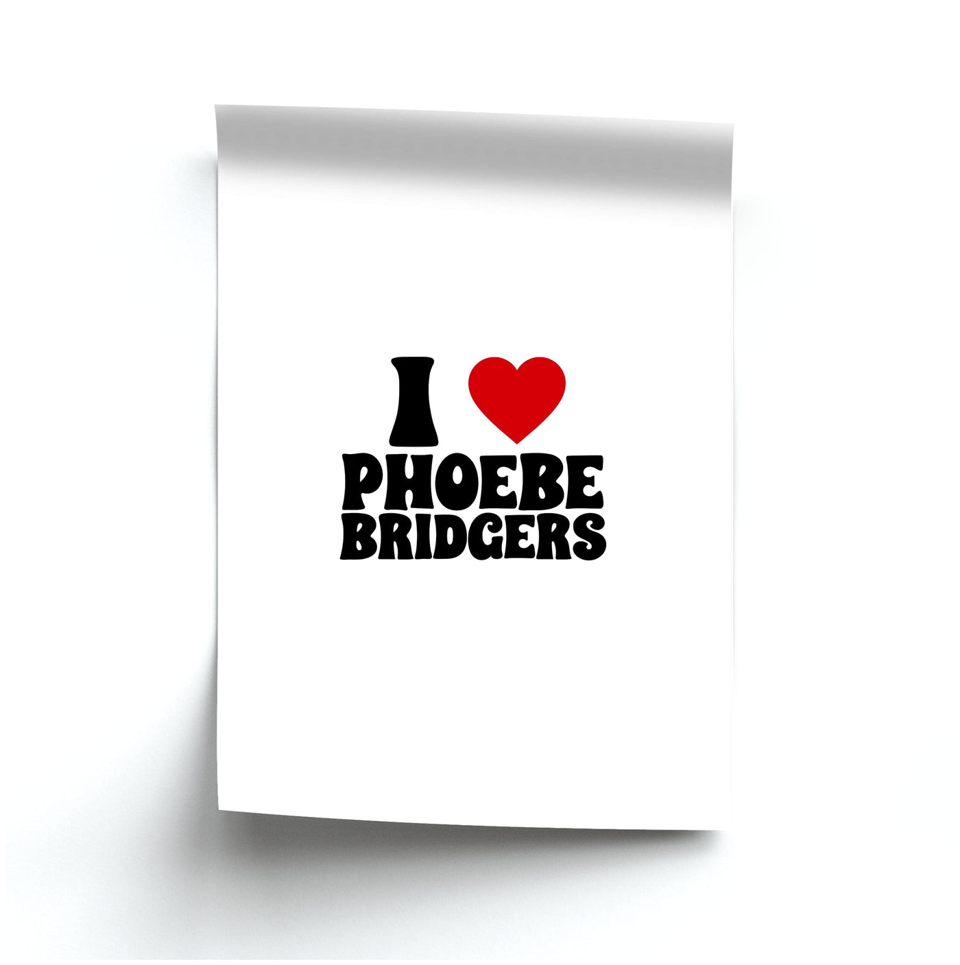 I Love Phoebe Bridgers Poster