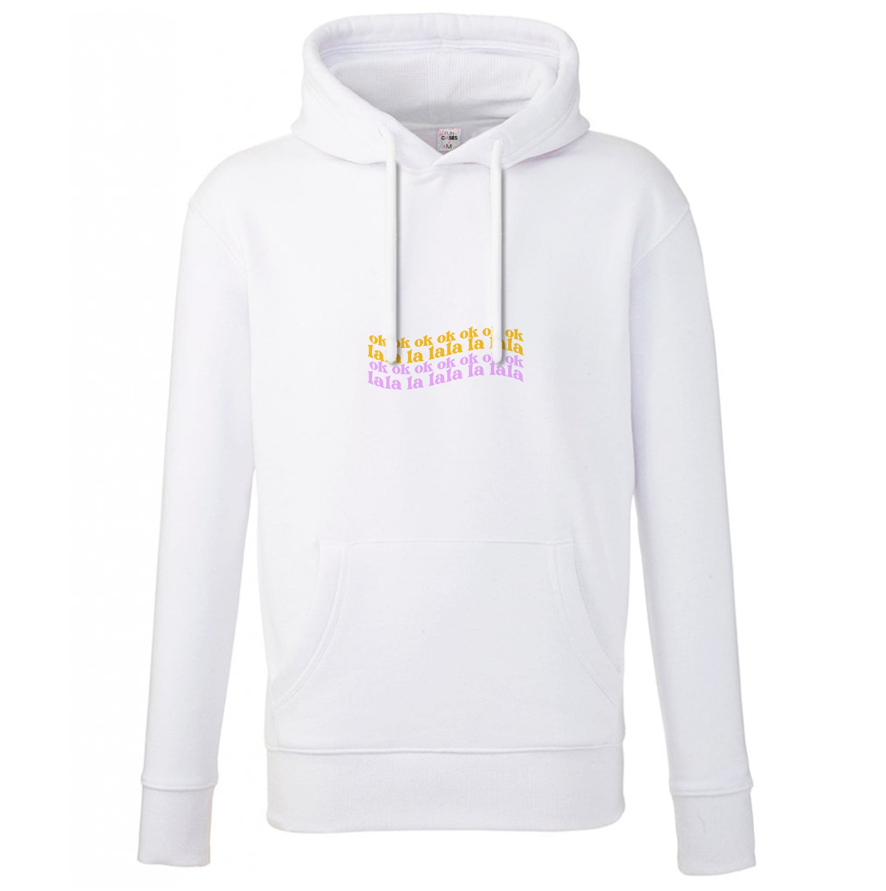 Ok Ok Lala La Lala - TikTok Trends Hoodie