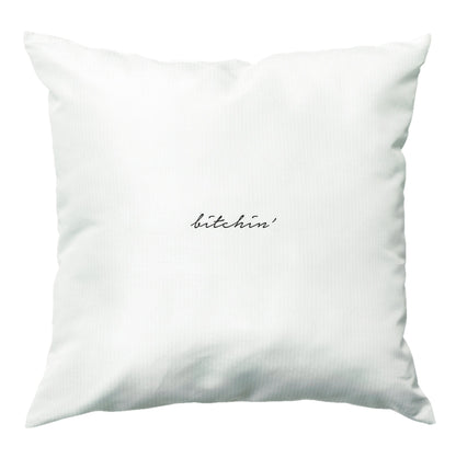 Bitchin' - White Stranger Cushion