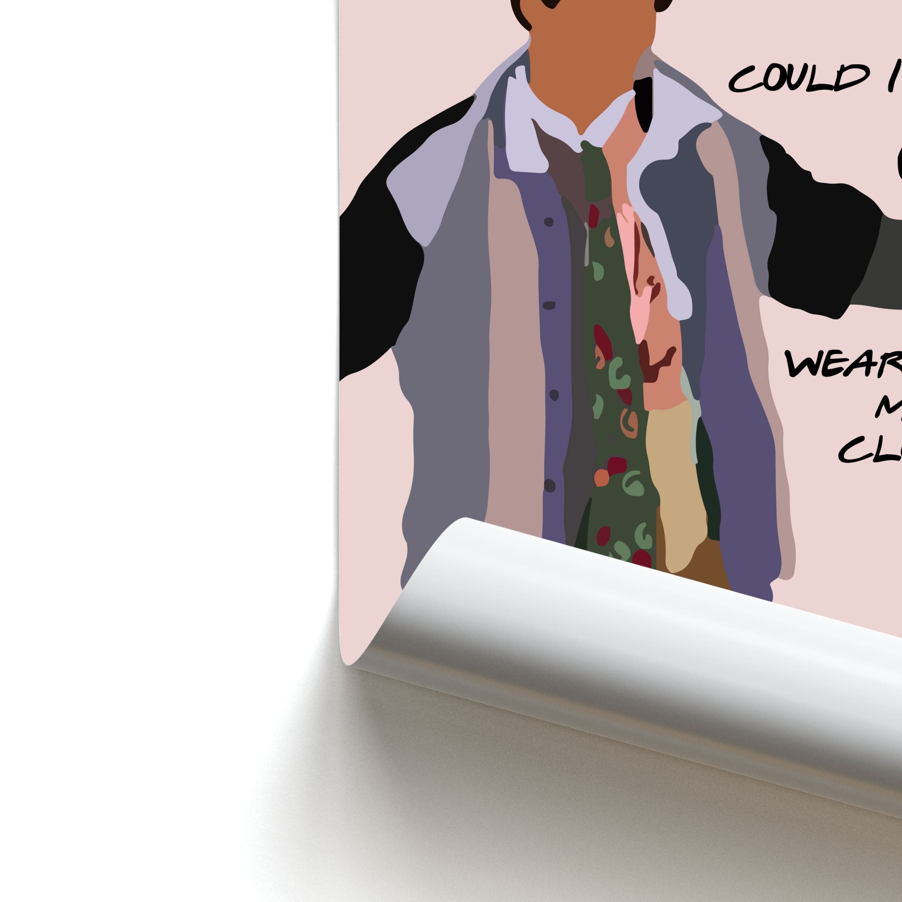 Could I Be Wearing Any More Clothes Poster