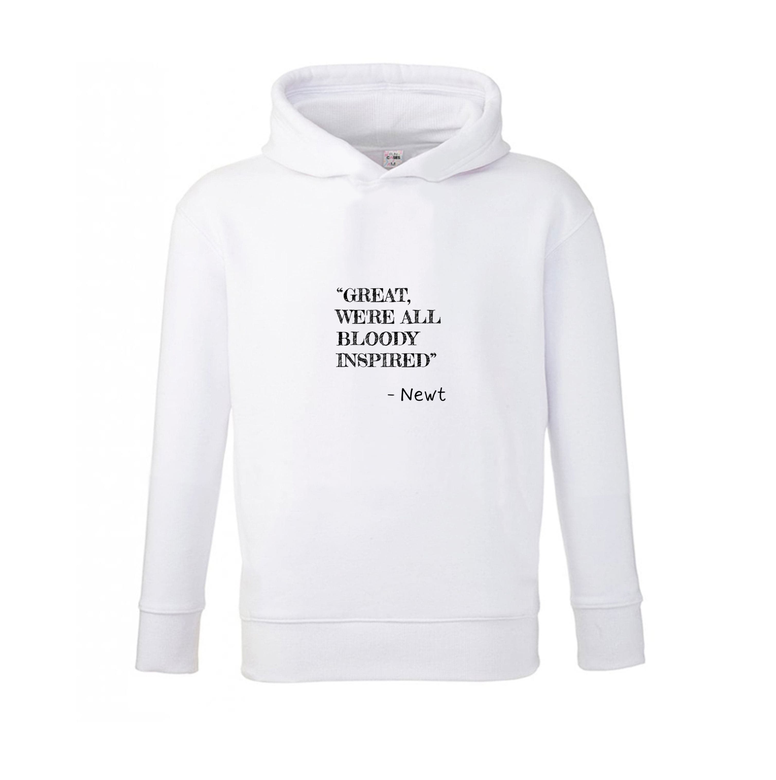 Great, We're All Bloody Inspired - Newt Kids Hoodie