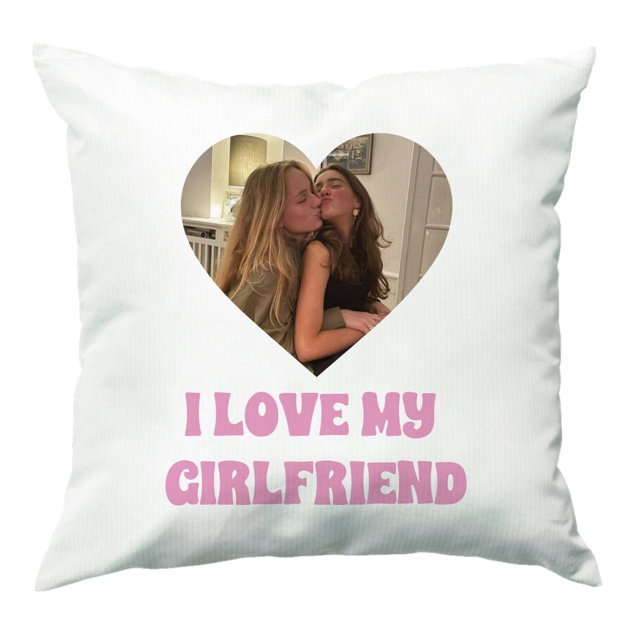 I Love My Girlfriend - Personalised Couples Cushion
