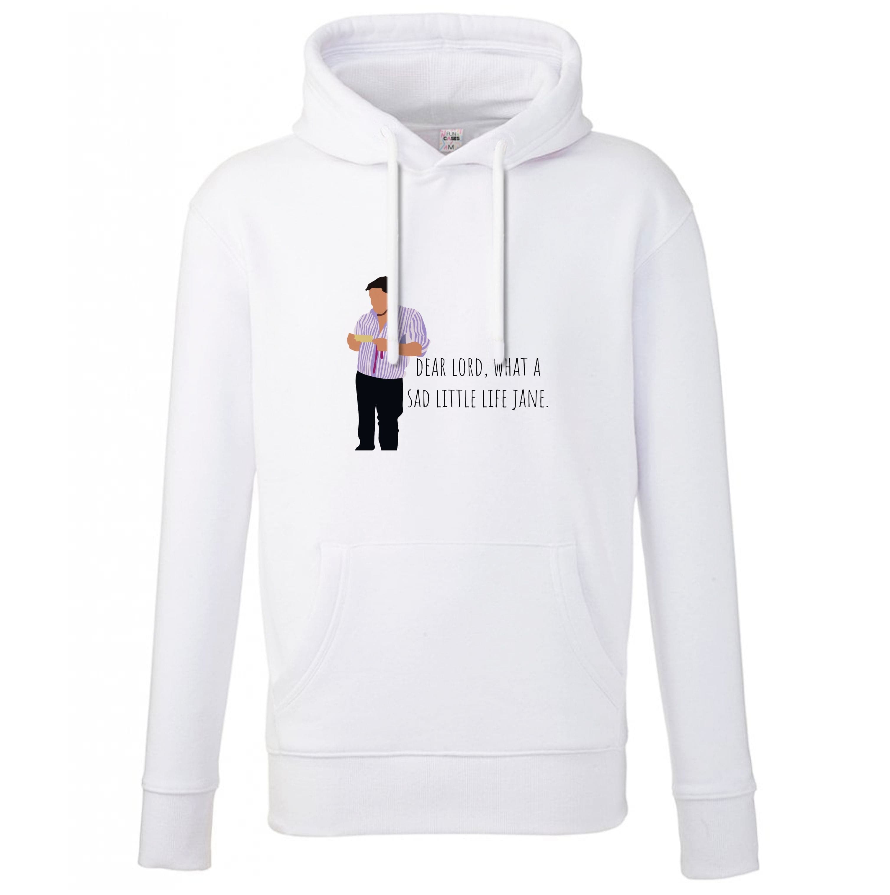 Sad Little Life Jane - British Pop Culture Hoodie