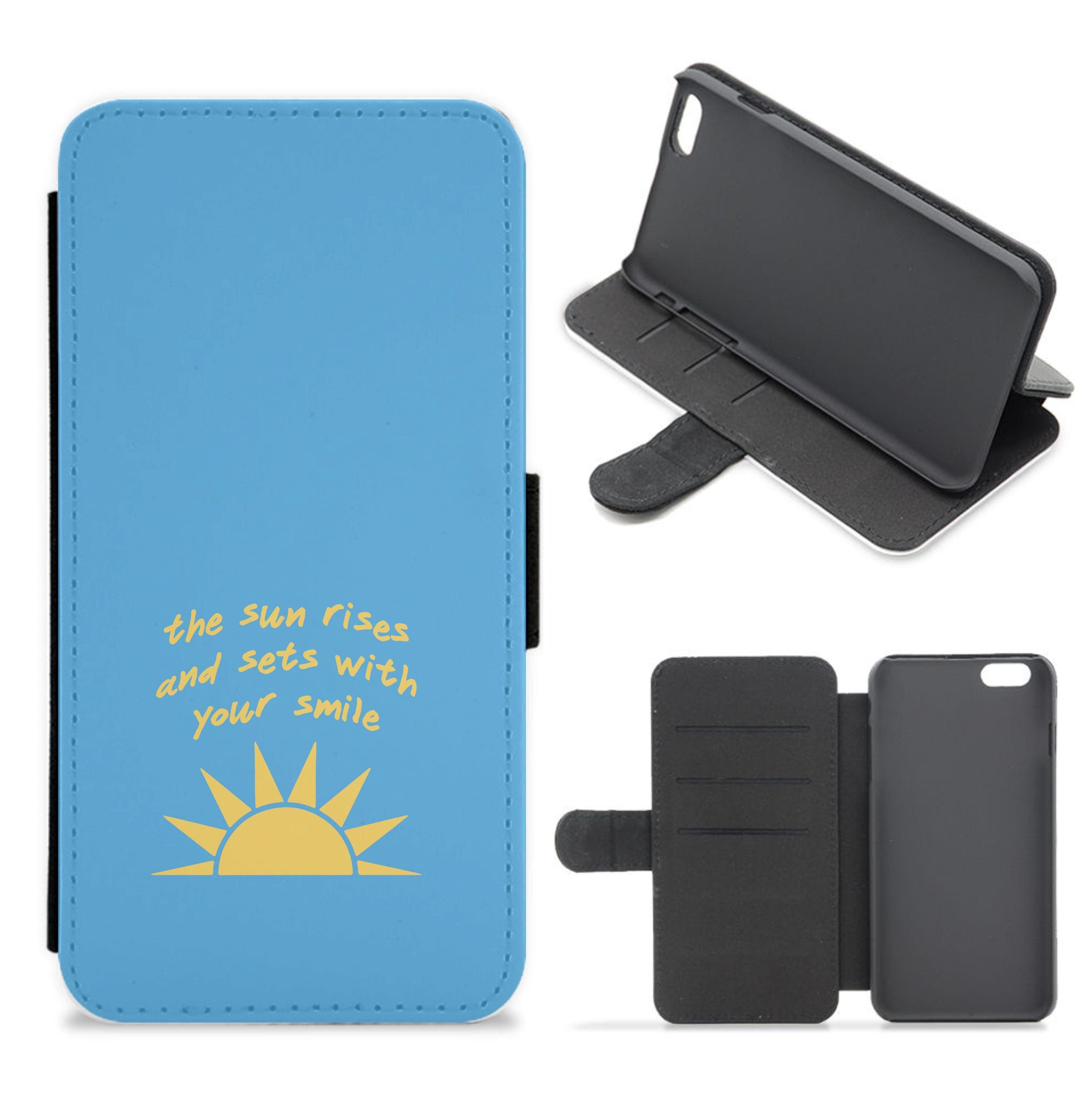 The Sun Rises And Sets With Your Smile Flip / Wallet Phone Case