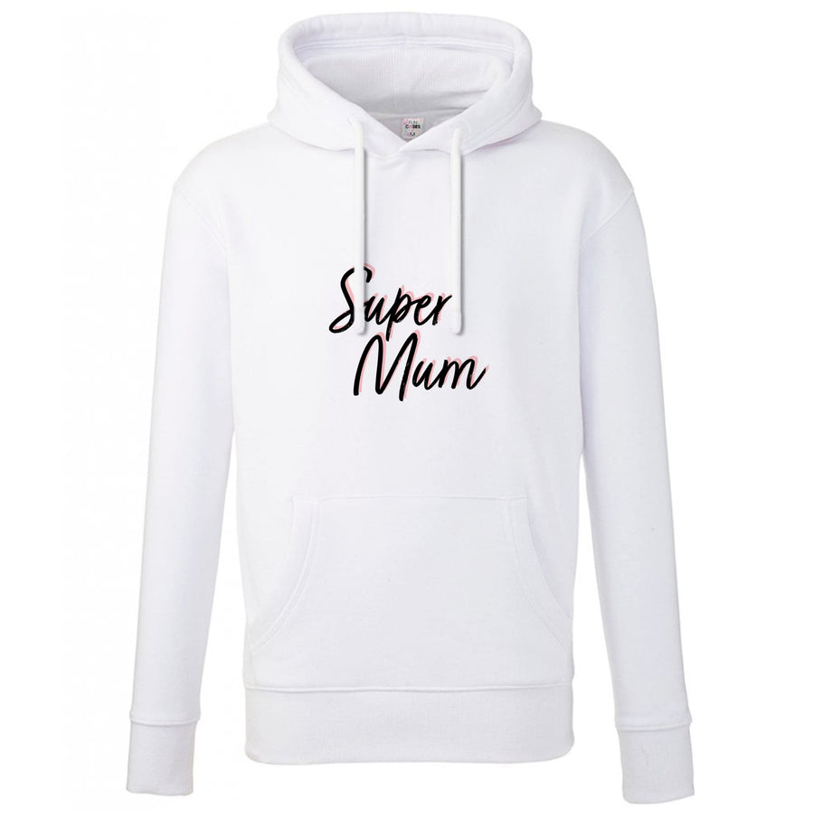 Super Mum - Mother's Day Hoodie