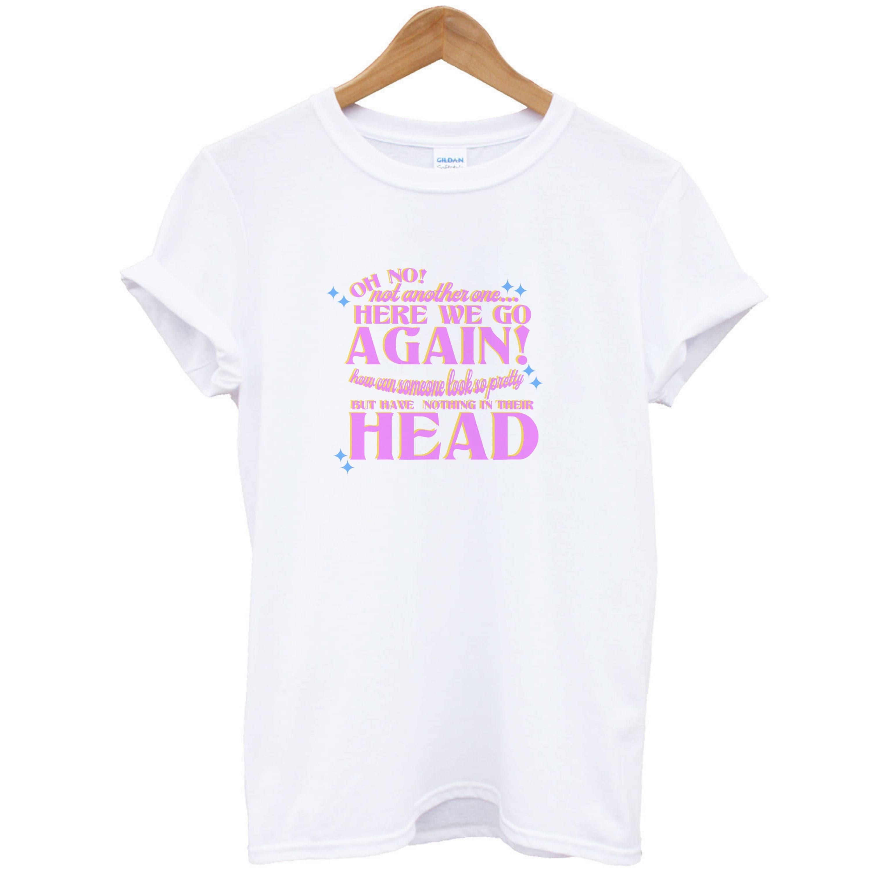 Here We Go Again! - TikTok Trends T-Shirt