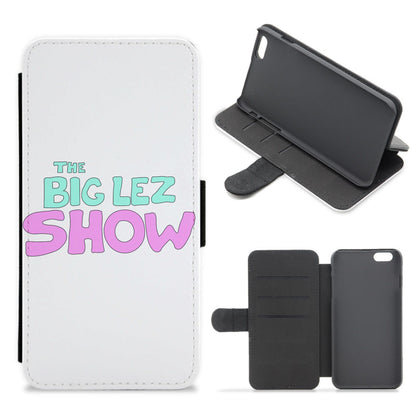 The Lez Show Flip / Wallet Phone Case