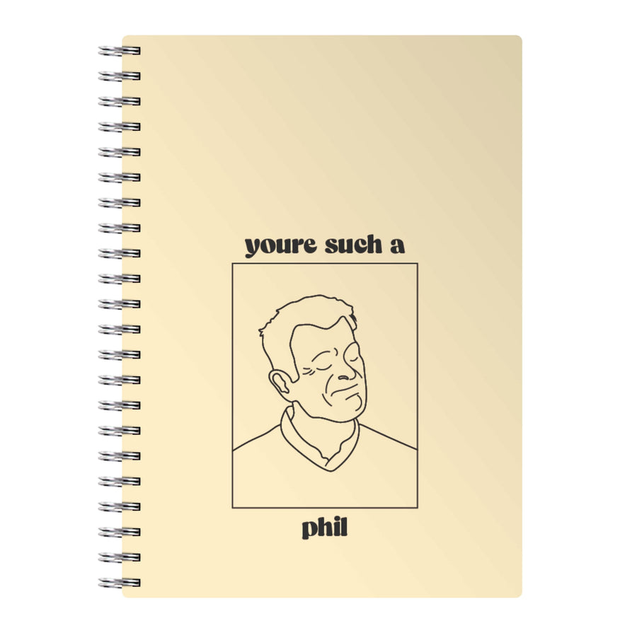 You're Such A Phil - Modern Family Notebook