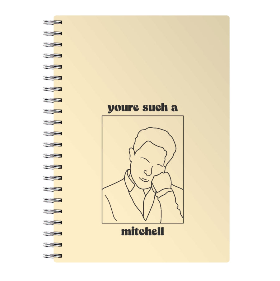 You're Such A Mitchell - Modern Family Notebook