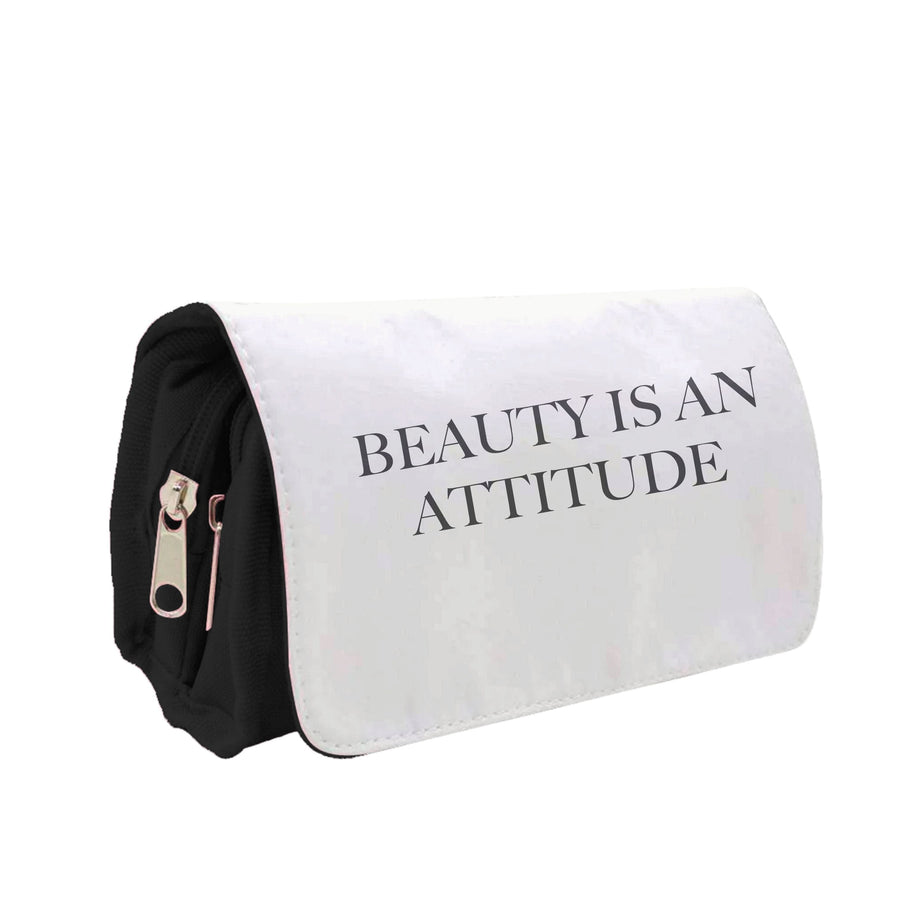 Beauty Is An Attitude - Clean Girl Aesthetic Pencil Case