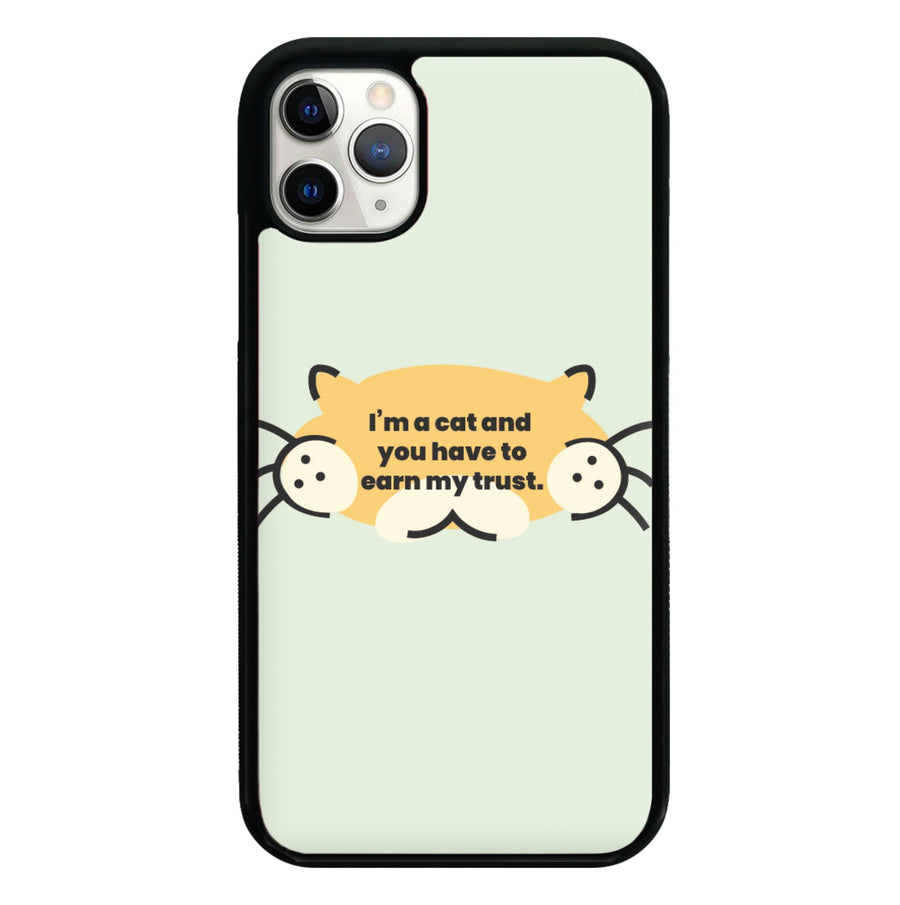 I'm a cat and you have to earn my trust - Kendall Jenner Phone Case