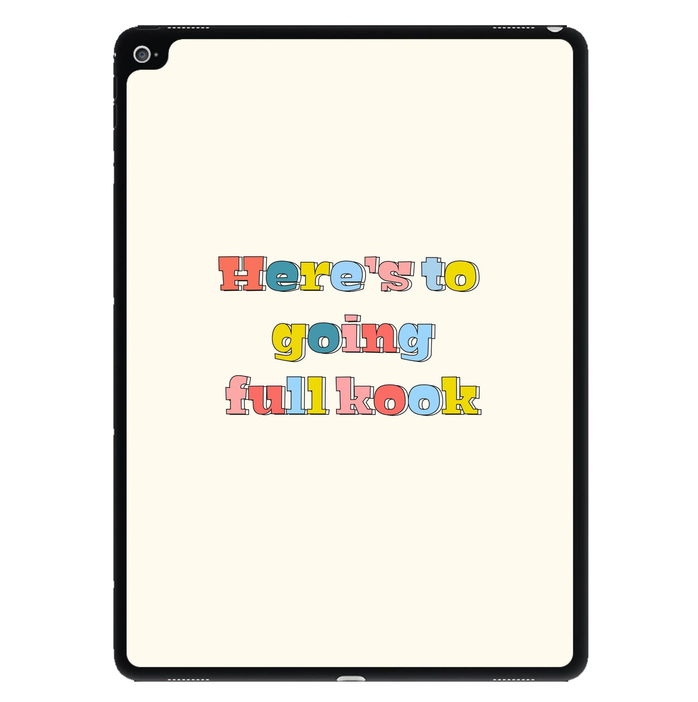 Here's To Going Full Kook - Outer Banks iPad Case