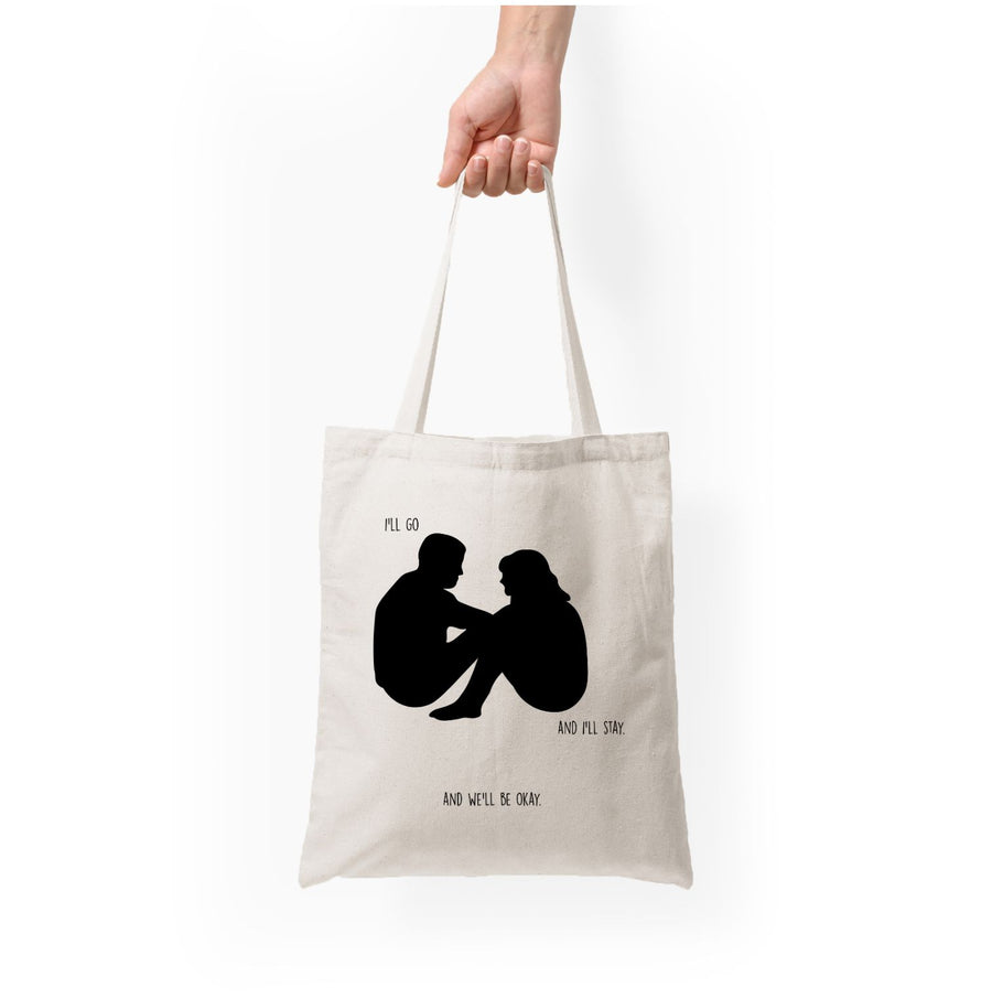 You Go And I'll Stay - Normal People Tote Bag